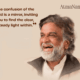 AtmaNambi teaching that confusion is a mirror guiding you to the steady inner light within.