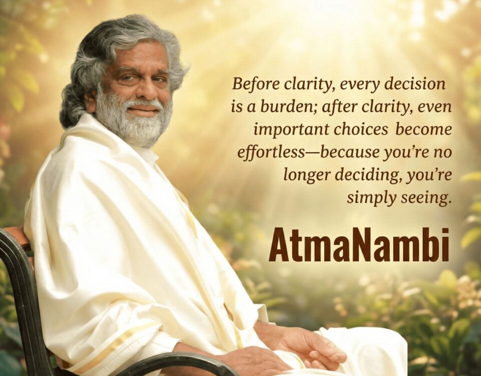 AtmaNambi teaching that clarity makes decision-making effortless through seeing.