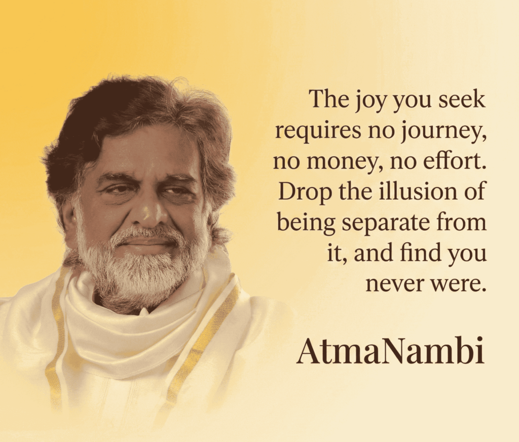 AtmaNambi teaching that joy is within and not separate from us.