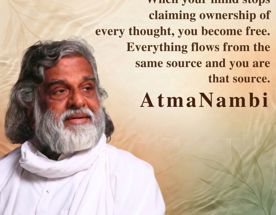 AtmaNambi teaching on freedom from thoughts and source consciousness