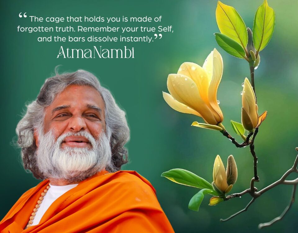 Portrait of Guru AtmaNambi with a yellow magnolia flower and a spiritual quote about how to remember your true Self to dissolve the cage of forgotten truth.