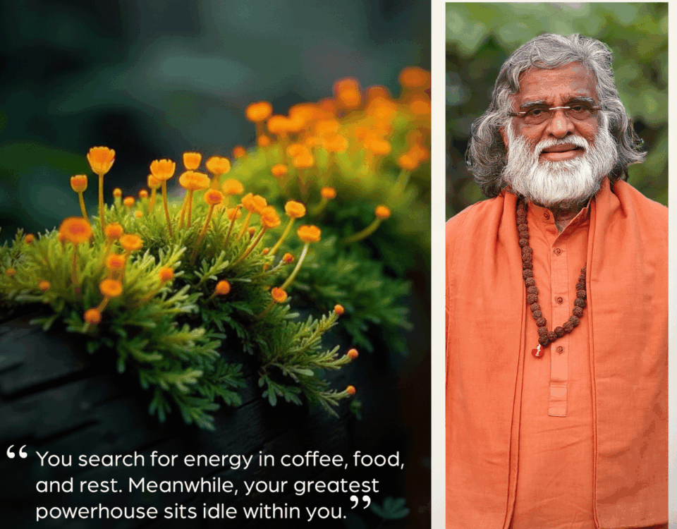 AtmaNambi spiritual poster with vibrant orange flowers teaching how your greatest powerhouse sits idle within you, awaiting awakening through conscious inner awareness.