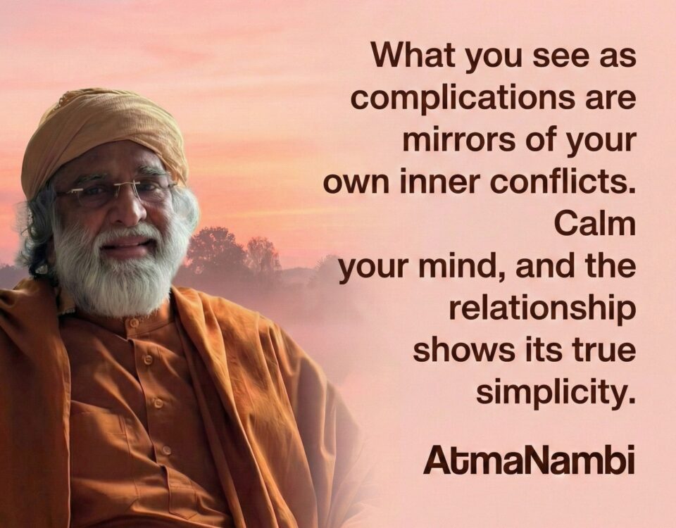 AtmaNambi poster with spiritual quote about inner conflict resolution, teaching that external complications mirror your internal conflicts and calm mind creates simple relationships.