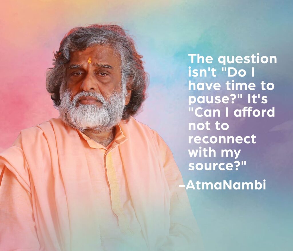 AtmaNambi spiritual quote poster on reconnecting with inner source, asking whether we can truly afford to lose touch with our deepest self.