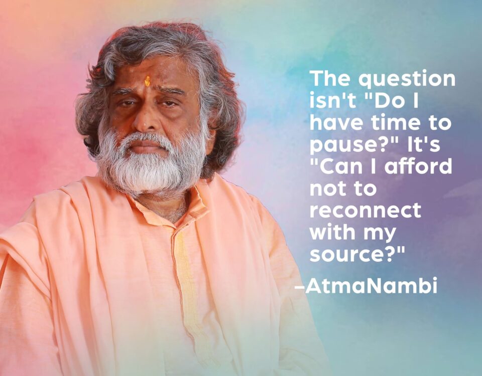 AtmaNambi spiritual quote poster on reconnecting with inner source, asking whether we can truly afford to lose touch with our deepest self.