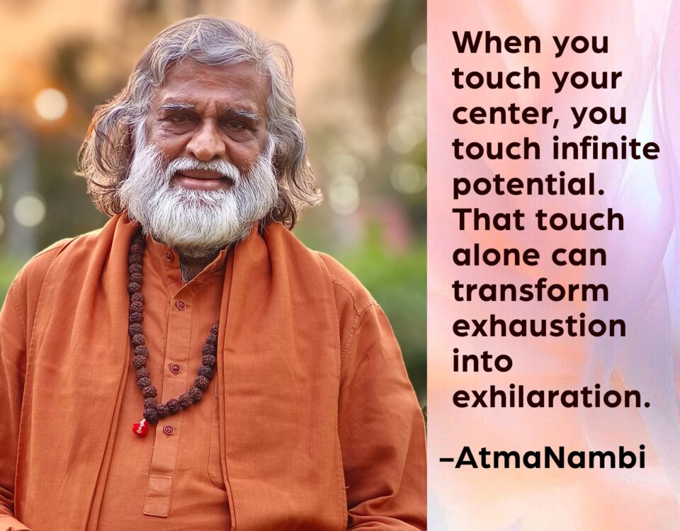 AtmaNambi seated in stillness, sharing his teaching on inner center and infinite potential — that returning to your center transforms exhaustion into exhilaration.